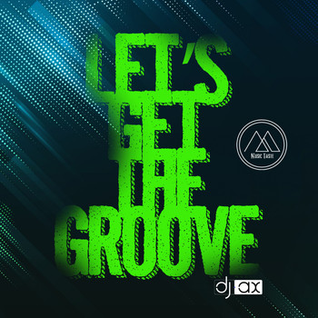 DJ Ax - Let´s Get The Groove