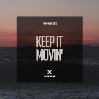 Various Artists - Keep It Movin'