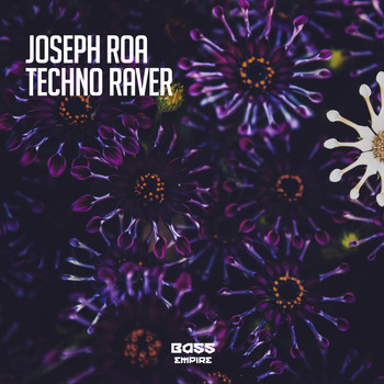 Joseph Roa - Techno Raver