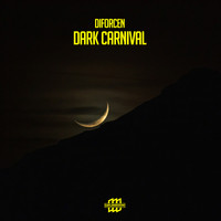 Diforcen - Dark Carnival