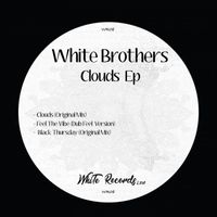 White Brothers - Clouds EP