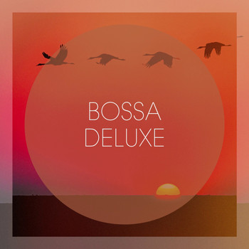 Bossa Nova Latin Jazz Piano Collective, Bossa Nova Musik, Minimal Lounge - Bossa Deluxe