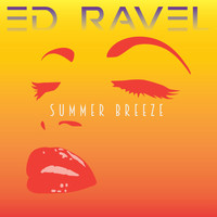 Ed Ravel - Summer Breeze