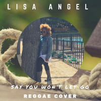 Lisa Angel - Say You Won't Let Go