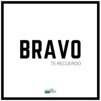 Bravo - Te Recuerdo