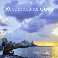 Allan Cate - Recuerdos de Cuba