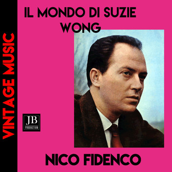 Nico Fidenco - Il mondo di Suzie Wong
