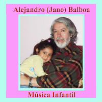 Alejandro Balboa - Música Infantil