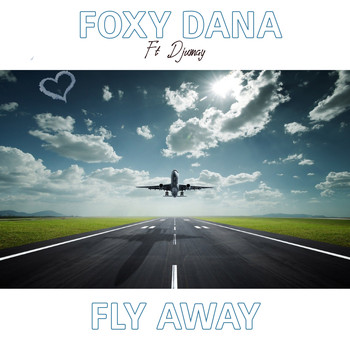 Foxy Dana - Fly Away