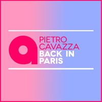 Pietro Cavazza - Back in Paris