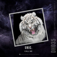 UNIC. - Call Me