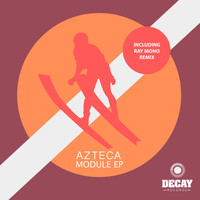 Azteca - Module - EP