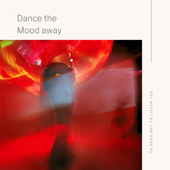 Various Artists - Dance the Mood away