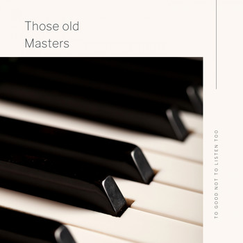 Various Artists - Those old Masters