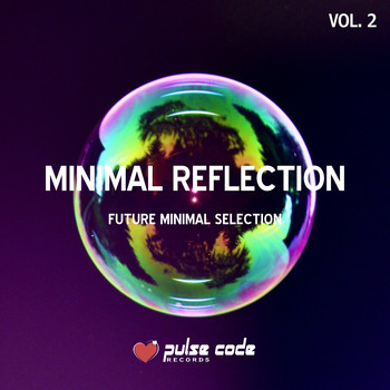 Various Artists - Minimal Reflection, Vol. 2 (Future Minimal Selection)