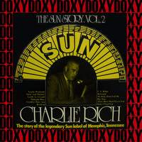 Charlie Rich - The Sun Story Vol. 2 (Remastered Version) (Doxy Collection)