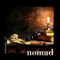 Nomad - Midnight Oil (Explicit)