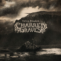 Charred Graves - Fallen Kingdom (Explicit)