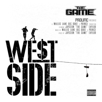 The Game - West Side (Explicit)