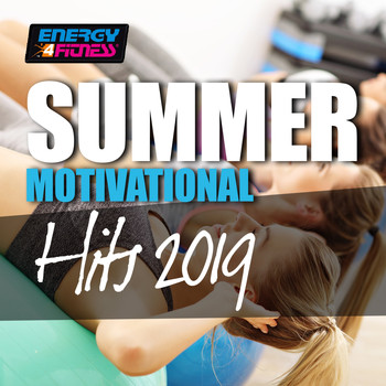 Various Artists - Summer Motivational Hits 2019