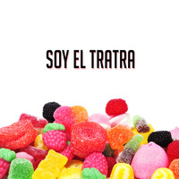 Trace - Soy el Tratra