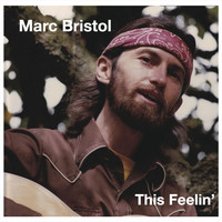 Marc Bristol - This Feelin'