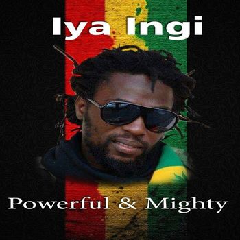 Iya Ingi - Powerful & Mighty
