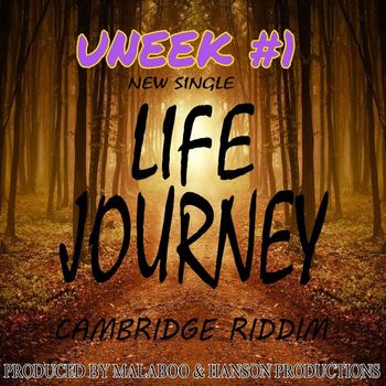 Uneek #1 - Life Journey