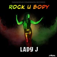 Lady J - Rock U Body
