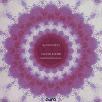 Ivan Lourens - I Never Afraid