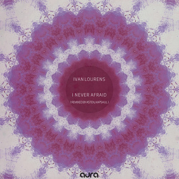 Ivan Lourens - I Never Afraid