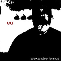 Alexandre Lemos - Eu