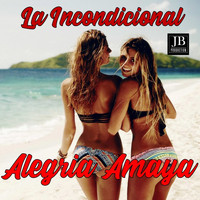 Alegria Amaya - La Incondicional (Luis Miguel Version)
