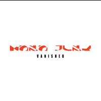 Mono Junk - Vanished