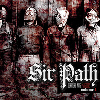 Sir Path - Derrière nos masques, vol. 1 (Explicit)