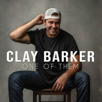 Clay Barker - One of Them