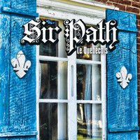 Sir Path - Le Québécois (Explicit)
