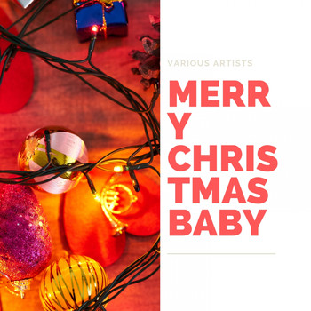 Various Artists - Merry Christmas Baby