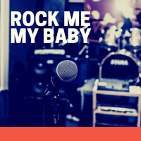 Buddy Holly - Rock Me My Baby