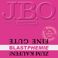 J.B.O. - Eine gute Blastphemie zum Kaufen (Explicit)