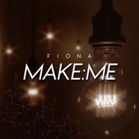 Fiona - Make:Me