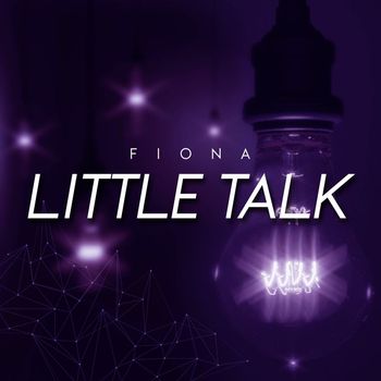 Fiona - Little Talk