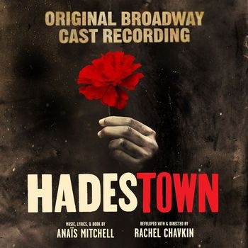 Patrick Page, Eva Noblezada, Hadestown Original Broadway Company & Anaïs Mitchell - Hey, Little Songbird