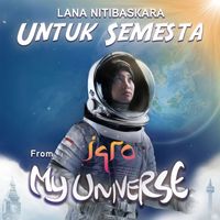 Lana Nitibaskara - Untuk Semesta (From "Iqro: My Universe")