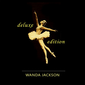 Wanda Jackson - Deluxe Edition