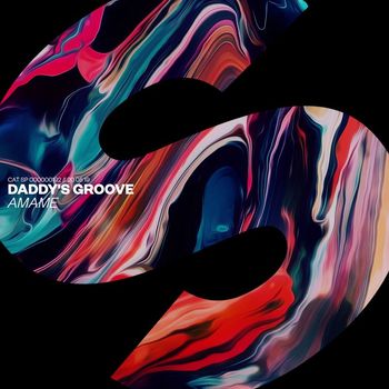 Daddy's Groove - Amame