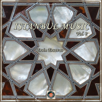 Ersin Ersavas - Istanbul Music, Vol. 2