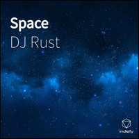 DJ Rust - Space
