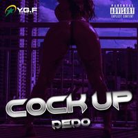 Dedo - Cock Up