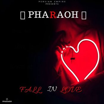 Pharaoh - Fall In Love